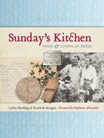 Sunday's Kitchen: Food  Living at Heide 0522857418 Book Cover