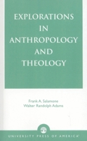 Explorations in Anthropology and Theology 076180661X Book Cover