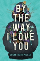 By the Way, I Love You 1633378489 Book Cover