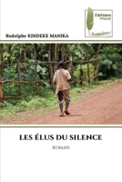 Les Élus Du Silence (French Edition) 6209670946 Book Cover