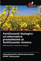 Fertilizzanti biologici: un'alternativa promettente al fertilizzante chimico: Biofertilizzante in agricoltura biologica 6204053647 Book Cover