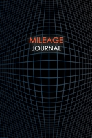 Mileage Journal: Professional Mileage Log Book: Mileage & Gas Journal: Mileage Log For Work: Mileage Tracker For Business 1702369919 Book Cover