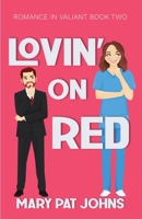 Lovin' on Red 1649173725 Book Cover