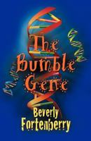 The Bumble Gene 1621412113 Book Cover