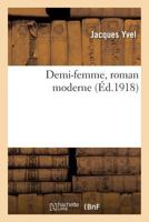 Demi-femme, roman moderne 2019914794 Book Cover