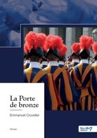 La Porte de bronze B0C7BRGRHP Book Cover