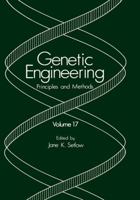 Genetic Engineering: Principles and Methods 0306459116 Book Cover