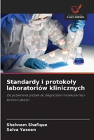 Standardy i protokoly laboratoriów klinicznych 6209419097 Book Cover