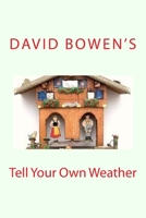 Tell Your Own Weather 1523677589 Book Cover