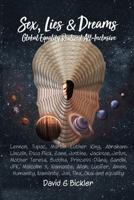 Sex, Lies & Dreams: Global Equality Realized All-Inclusive 1480954195 Book Cover