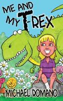 Me and My T-rex 1976214335 Book Cover