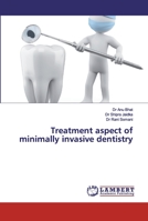 Treatment aspect of minimally invasive dentistry 6200289395 Book Cover