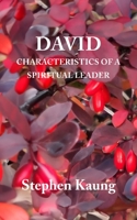 David: Characteristics of a Spiritual Leader B0CHGC4QRG Book Cover