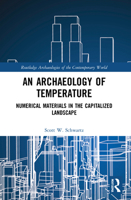 An Archaeology of Temperature: Numerical Materials in the Capitalized Landscape 1032025743 Book Cover