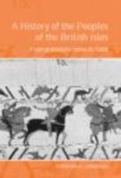 A History Of The Peoples Of The British Isles 0415302293 Book Cover
