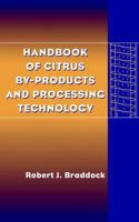 Handbook of Citrus By-Products and Processing Technology 0471190241 Book Cover