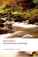 Robert Burns: Selected Poems & Songs 0199682321 Book Cover