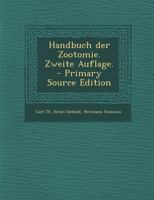 Handbuch Der Zootomie. Zweite Auflage. 0274745801 Book Cover