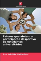 Fatores que afetam a participação desportiva de estudantes universitários 6209479278 Book Cover