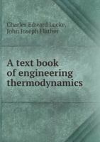 A Text Book of Engineering Thermodynamics 0343908794 Book Cover