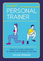 Pocket Personal Trainer: Over 50 Guided Exercises to Inspire Your Workout Routines 1806590727 Book Cover