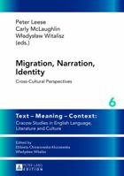 Migration, Narration, Identity: Cross-Cultural Perspectives 3631628242 Book Cover