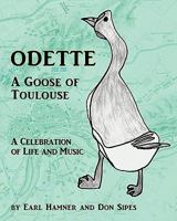 Odette: A Goose of Toulouse 1593933592 Book Cover