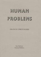 Francis Upritchard: Human Problems 9086900305 Book Cover