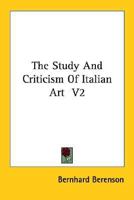 The Study and Criticism of Italian Art: Second Series 1425489117 Book Cover