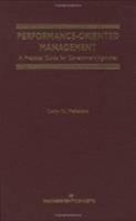 Performance Oriented Management: A Practical Guide 1567261329 Book Cover