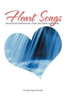 Heart Songs: Devotional Reflections from the Book of Psalms 1467026735 Book Cover