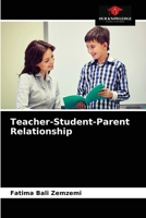 Teacher-Student-Parent Relationship 6203345334 Book Cover