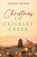 Christmas in Crickley Creek 1961544172 Book Cover