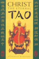 Christ the Eternal Tao 1887904239 Book Cover