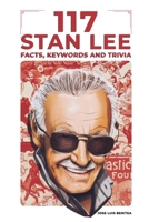 117 Stan Lee  Facts, keywords and trivia 1661671241 Book Cover
