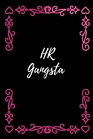 HR Gangsta: Gift For HR Managers Or DirectorsThank You GiftOffice Lined Notebook Journal HR Gift Funny (Gag Gift) 1704237599 Book Cover
