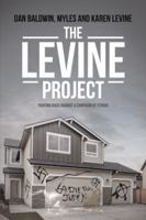 The Levine Project: Fighting Back Against a Campaign of Terror 149078375X Book Cover