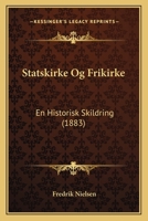 Statskirke og frikirke 1142816842 Book Cover