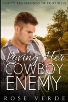 Loving Her CowBoy Enemy B089CRZG4L Book Cover