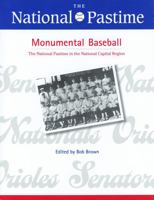 The National Pastime, Monumental Baseball, 2009 1933599146 Book Cover