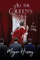 All The Queen's Men 1680467115 Book Cover