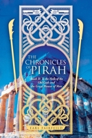The Chronicles of Pirah: Book II: To the Halls of the Old Gods and the Great Houses of Men 1639452931 Book Cover