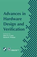 Advances in Hardware Design and Verification 0412813300 Book Cover