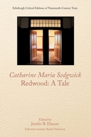 Catharine Sedgwick, Redwood: A Tale 1399511114 Book Cover