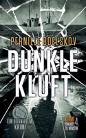 Dunkle Kluft: Ein dänische Krimi aus Bornholm 8797223573 Book Cover
