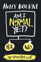 Am I Normal Yet? 1409590305 Book Cover