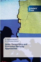 Asian Geopolitics and Economic-Security Approaches 6206775801 Book Cover