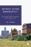 Detroit After Bankruptcy: Are There Trends Towards an Inclusive City? 1529235677 Book Cover