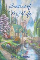 Seasons of My Life 1948638967 Book Cover