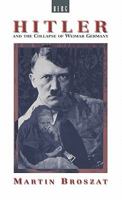 Hitler and the Collapse of Weimar Germany 0854965092 Book Cover